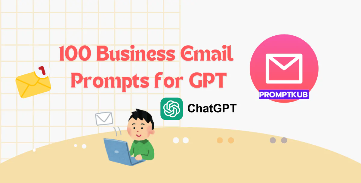 100 Business Email Prompts for GPT